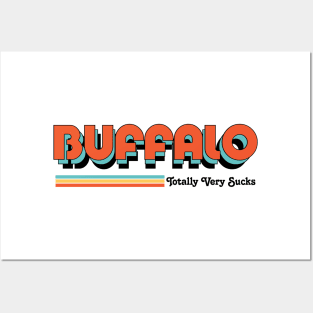 Buffalo - Totally Very Sucks Posters and Art